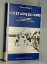 Les savoirs du corps Education physique et education intellectuelle dans le systeme scolaire francais