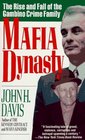 Mafia Dynasty The Rise and Fall of the Gambino Crime Family