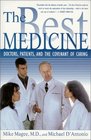 The Best Medicine Doctors Patients and the Covenant of Caring