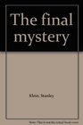 The final mystery