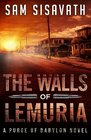 The Walls of Lemuria A Purge of Babylon Novel