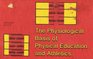 Physiological Basis of Physical Education and Athletics