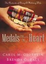 Medals Above My Heart The Rewards Of Being A Military Wife
