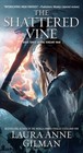 The Shattered Vine (Vineart War, Bk 3)