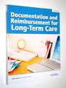Documentation and Reimbursement for LongTerm Care