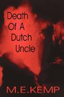 Death Of A Dutch Uncle