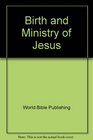 Birth and Ministry of Jesus