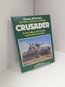 Classic Armoured Fighting Vehicles Crusader No 1 Their History and How to Model Them