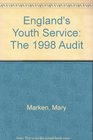 England's Youth Service The 1998 Audit