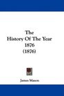 The History Of The Year 1876