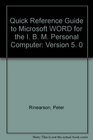 Quick Reference Guide to Microsoft Word for the IBM PC For Version 50