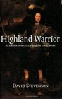 Highland Warrior Alasdair Maccolla and the Civil Wars