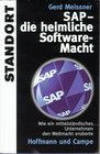SAP die heimliche SoftwareMacht Wie ein mittelstandisches Unternehmen den Weltmarkt eroberte