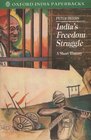 India's Freedom Struggle 18571947