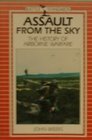 Assault from the sky the history of airborne warfare