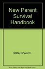 New Parent Survival Handbook