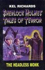 Sherlock Holmes Tales of Terror Vol 2 The Headless Monk