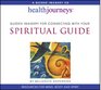 Guided Imagery for Connecting with Your Spiritual Guide