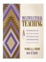 Multicultural teaching A handbook of activities information and resources