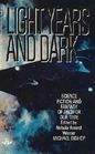 Light Years and Dark: Science Fiction and Fantasy of and for Our Time