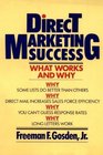 Direct Marketing Success: What Works and Why (Wil Ey Series on Business Strategy)