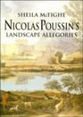 Nicolas Poussin's Landscape Allegories