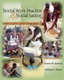 Social Work Practice and Social Justice From Local to Global Perspectives