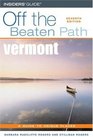 Vermont Off the Beaten Path 7th