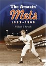The Amazin' Mets 1962-1969