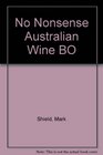 No Nonsense Australian Wine BO