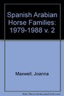 Spanish Arabian Horse Families 19791988 v 2