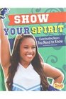 Show Your Spirit Cheerleading Basics You Need to Know