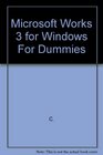 Microsoft Works 3 for Windows for Dummies