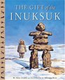 The Gift of the Inuksuk Edition 1