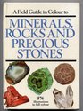 Field Guide in Color to Minerals Rocks and Precious Stones