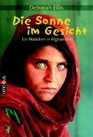 Die Sonne im Gesicht Ein Mdchen in Afghanistan