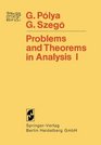 Problems and Theorems in Analysis I Series Integral Calculus Theory of Functions