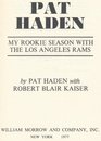 Pat Haden My rookie season with the Los Angeles Rams