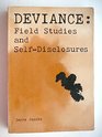 Deviance field studies and selfdisclosures