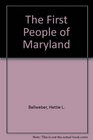 The First People of Maryland