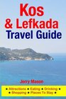 Kos  Lefkada Travel Guide Attractions Eating Drinking Shopping  Places To Stay