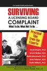 Surviving a Licensing Board Complaint What to DO What Not to Do
