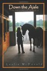 Down the Aisle: For the Love of Horses