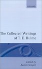 The Collected Writings of T E Hulme