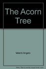 The Acorn Tree 2