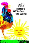 Rooster\'s Off to See the World