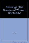 Julian of Norwich: Showings (The Classics of Western Spirituality Series)