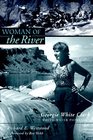 Woman of the River Georgie White Clark White Water Pioneer