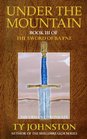 Under the Mountain Book III of The Sword of Bayne