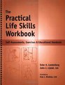 The Practical Life Skills Workbook